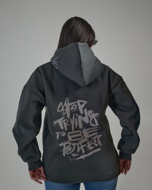 Stop trying to be perfect - Vorra Hoodie - هودي VORRA - Gary